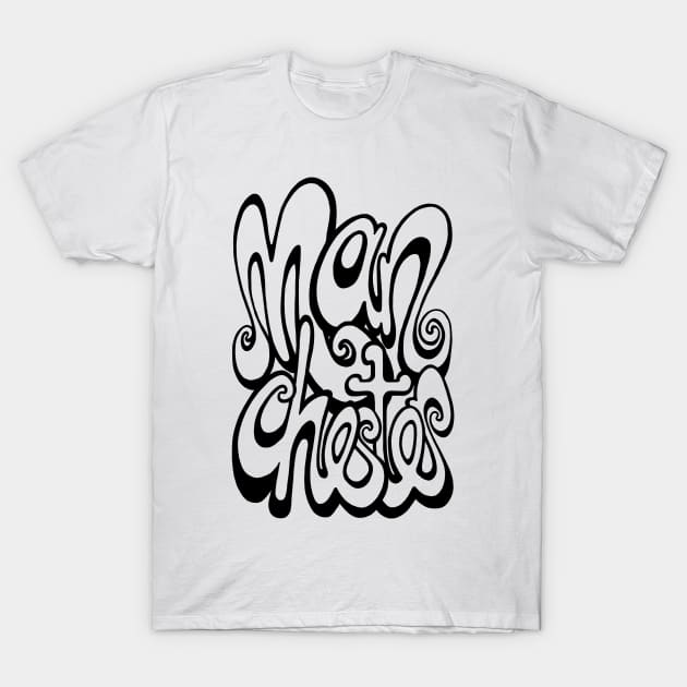 Manchester lettering - white and black T-Shirt by BigNoseArt